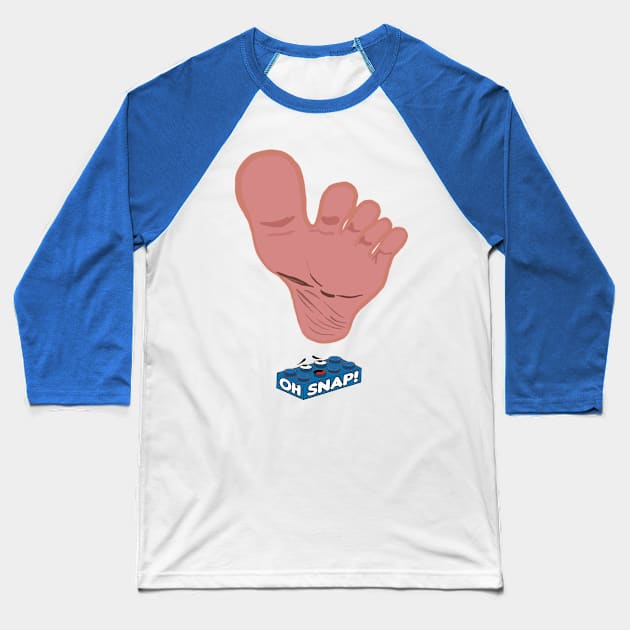 Oh snap stepped on Lego 1st world problems Baseball T-Shirt by BrederWorks